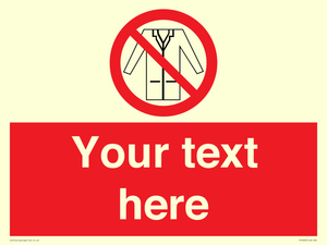 Custom No Lab Coats Sign